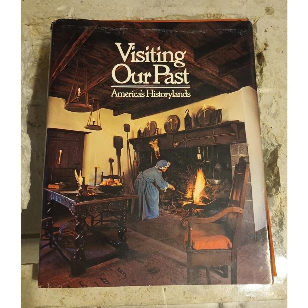 World in Color Library: Visiting Our Past : America's Historylands by Ross...